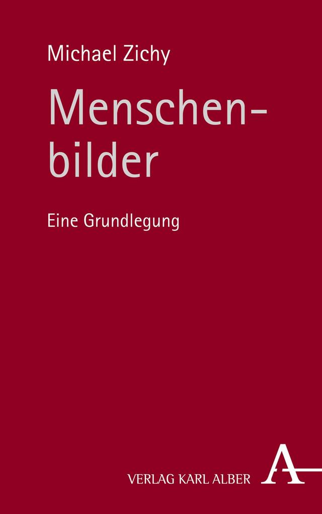 Menschenbilder: Eine Grundlegung (German Edition)