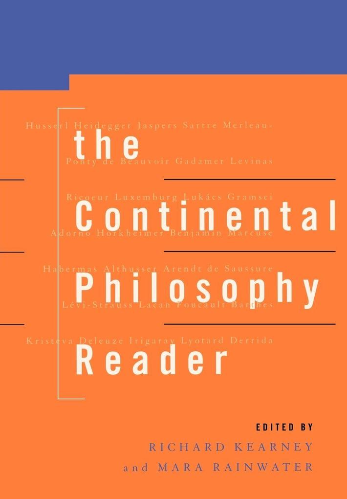 The Continental Philosophy Reader