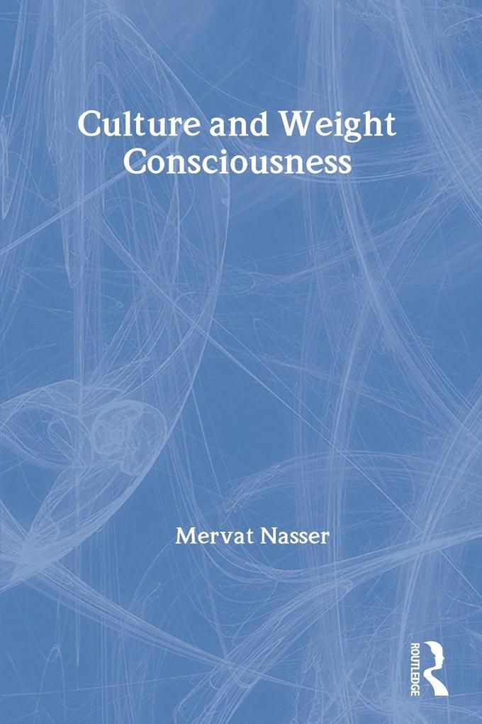 Culture and Weight Consciousness
