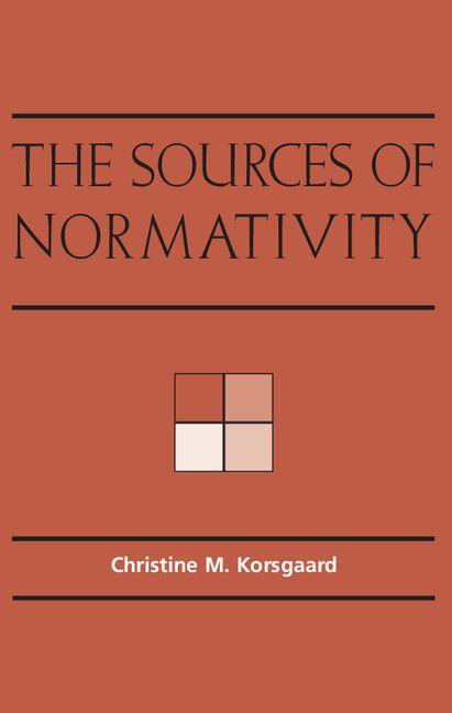 Cambridge University Press The Sources Of Normativity