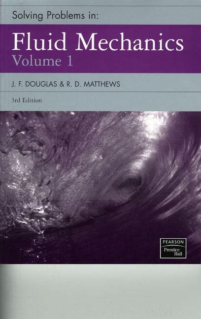 Solving Problems in Fluid Mechanics Volume 1