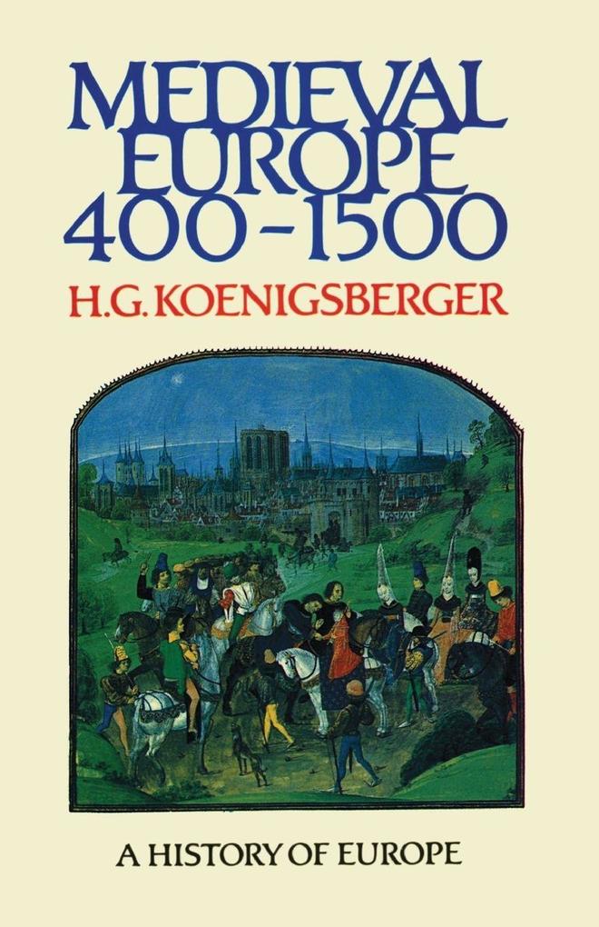 Medieval Europe 400 - 1500