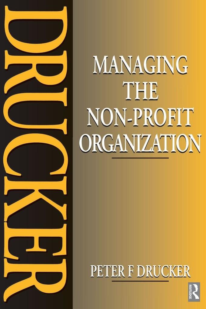 Managing the Non-Profit Organization