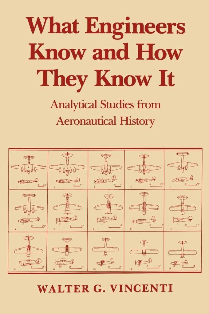 What Engineers Know and How They Know It