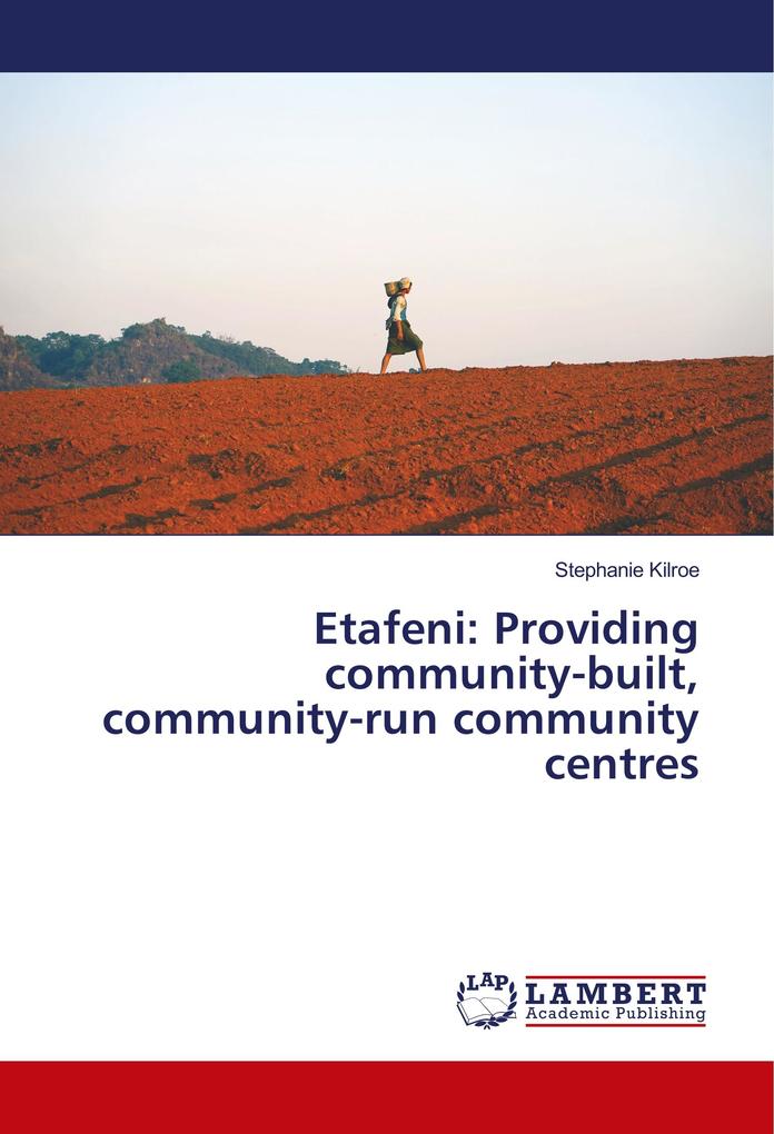 Etafeni: Providing community-built community-run community centres