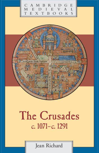 The Crusades C.1071 C.1291