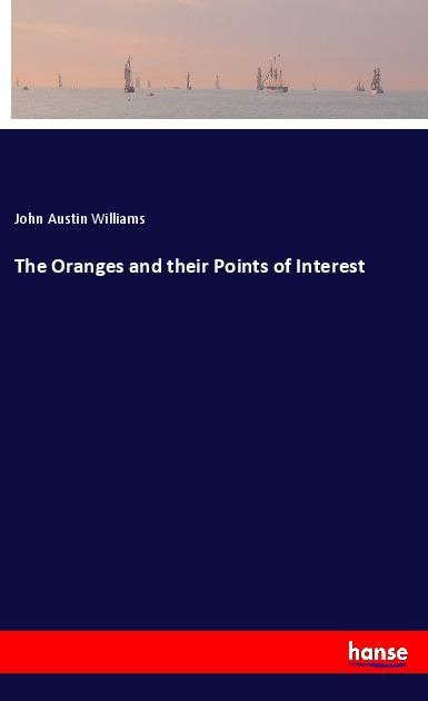 The Oranges and their Points of Interest