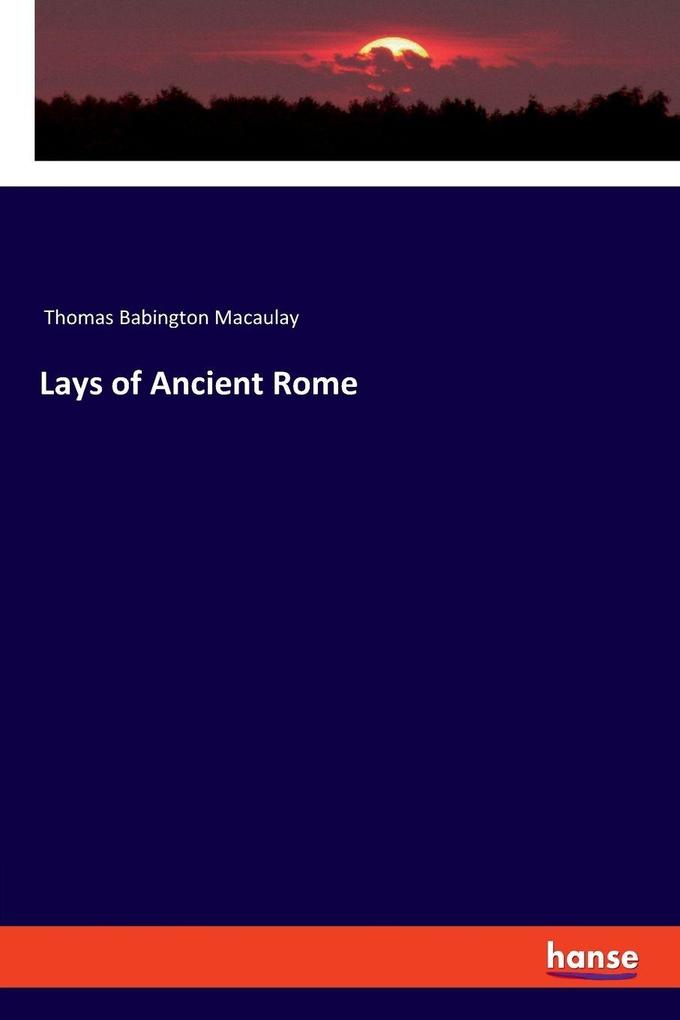 Lays of Ancient Rome