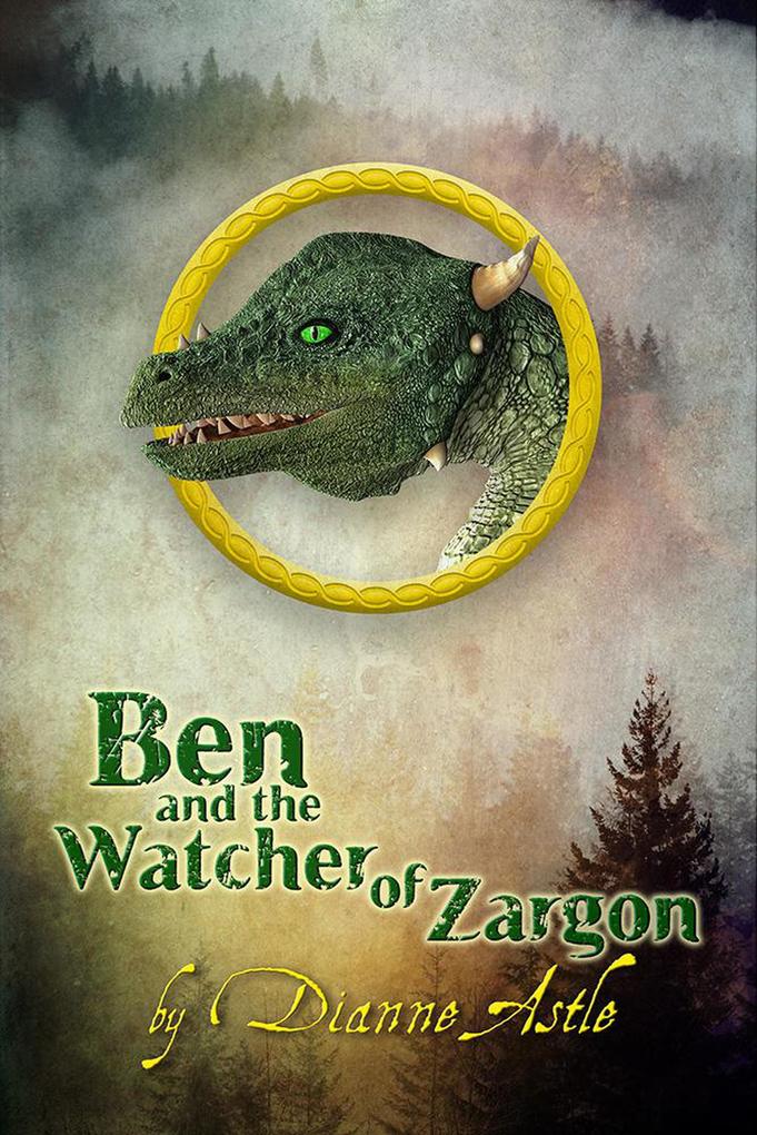 Ben and the Watcher of Zargon (The Six Worlds #2)