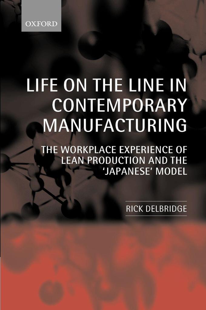 Life on the Line in Contemporary Manufacturing