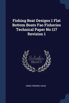 Fishing Boat s 1 Flat Bottom Boats Fao Fisheries Technical Paper No 117 Revision 1
