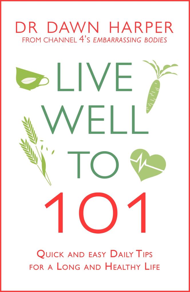Live Well to 101