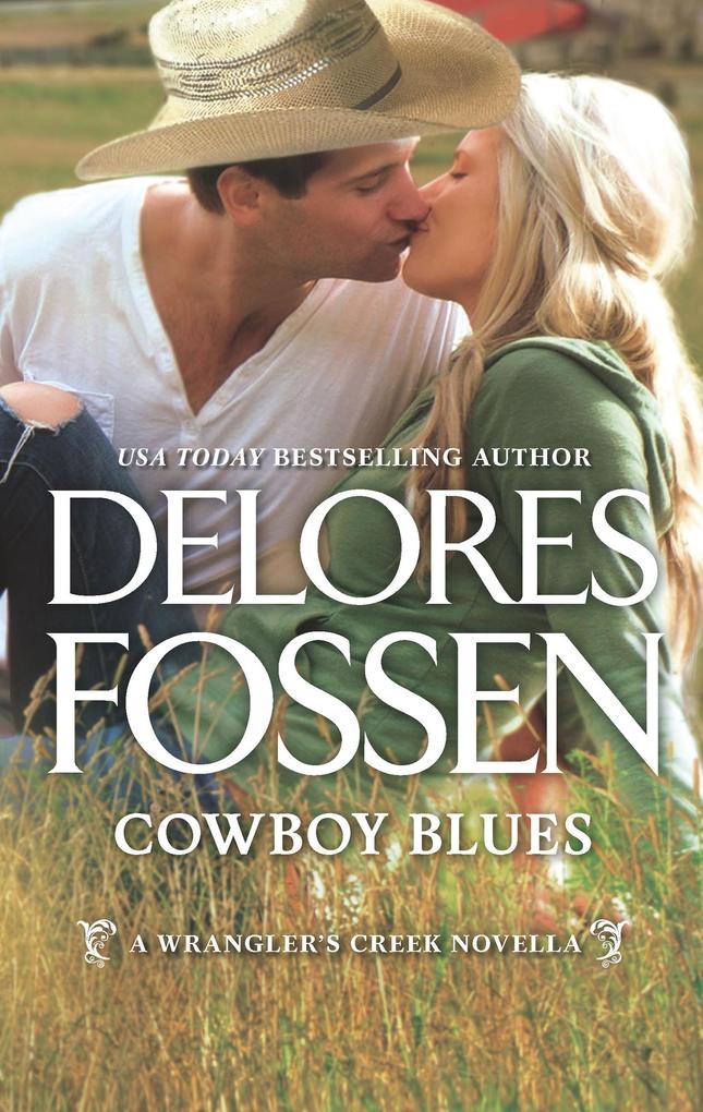 Cowboy Blues (A Wrangler‘s Creek Novel Book 12)