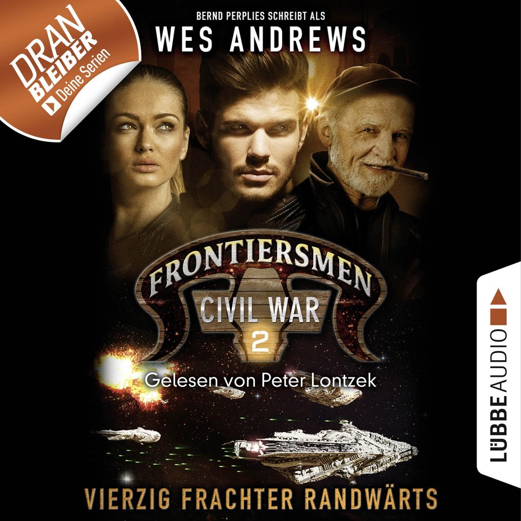 Frontiersmen Folge 2: Vierzig Frachter randwärts