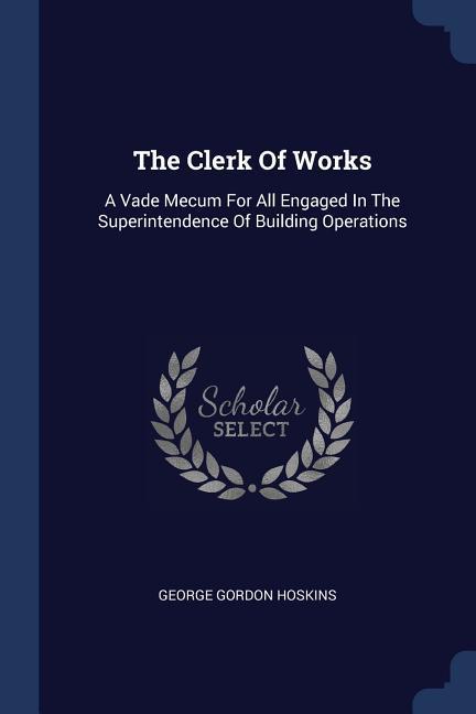 The Clerk Of Works