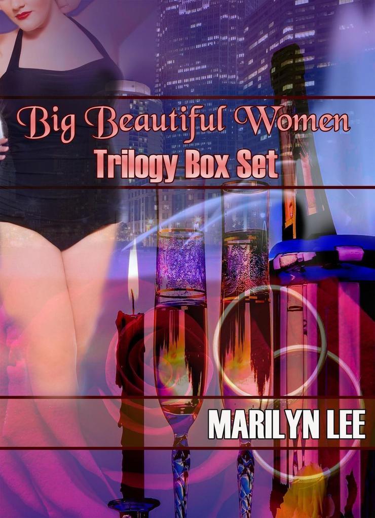 Big Beautiful Women Trilogy Box Set
