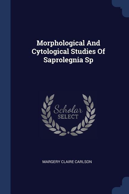 Morphological And Cytological Studies Of Saprolegnia Sp