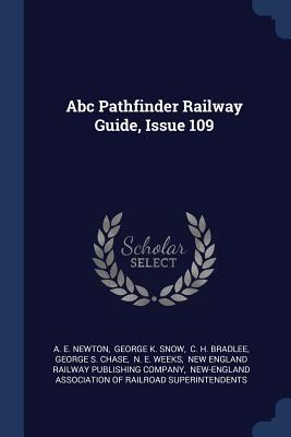 Abc Pathfinder Railway Guide Issue 109