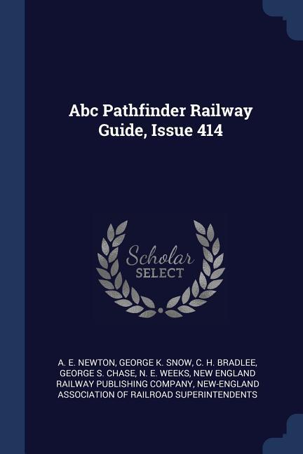 Abc Pathfinder Railway Guide Issue 414