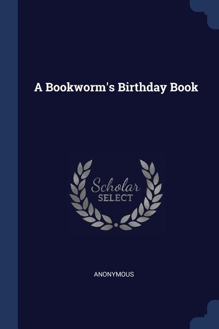 A Bookworm‘s Birthday Book