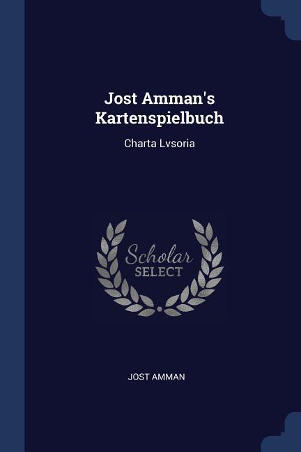 Jost Amman‘s Kartenspielbuch