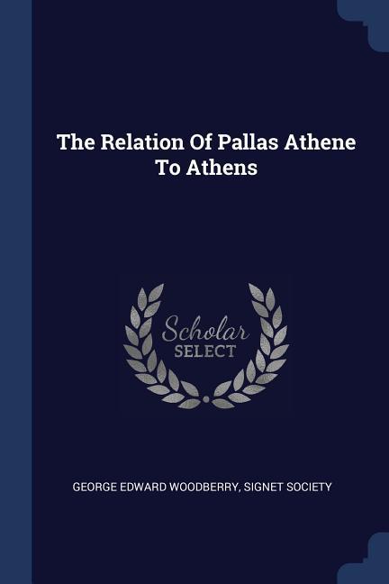 The Relation Of Pallas Athene To Athens