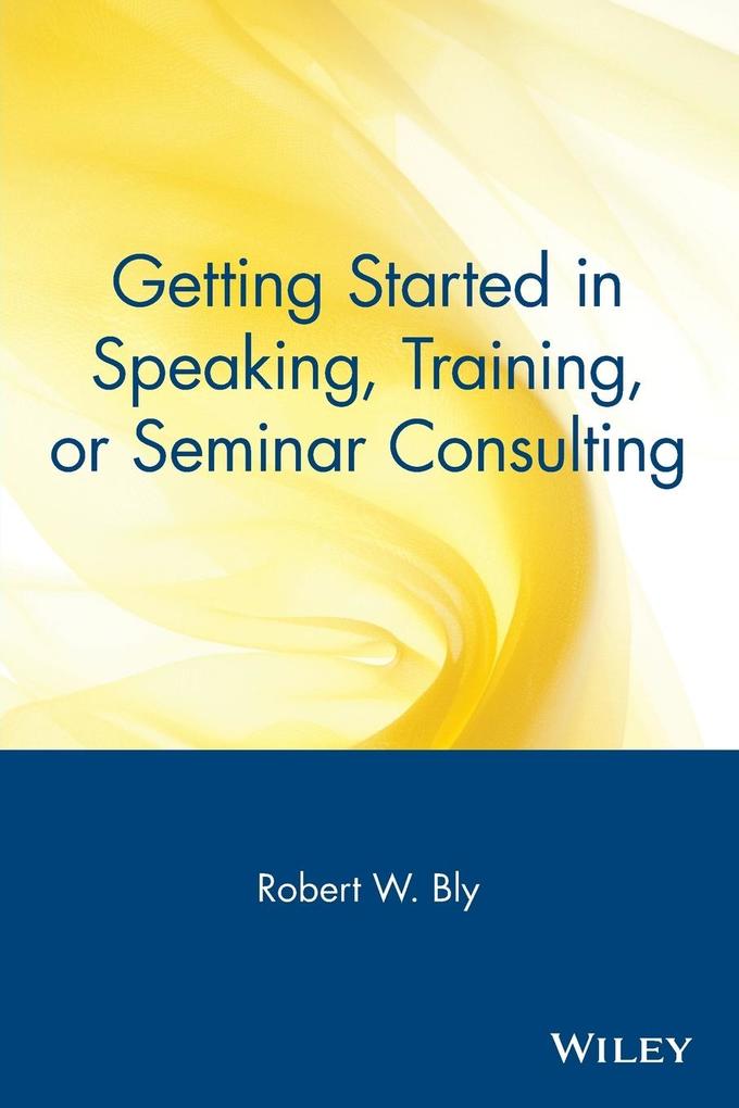 Getting Started in Speaking Training or Seminar Consulting