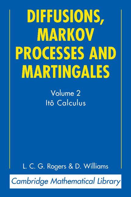 Diffusions Markov Processes and Martingales