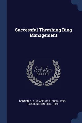 Successful Threshing Ring Management