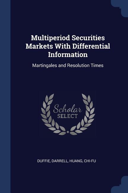 Multiperiod Securities Markets With Differential Information: Martingales and Resolution Times