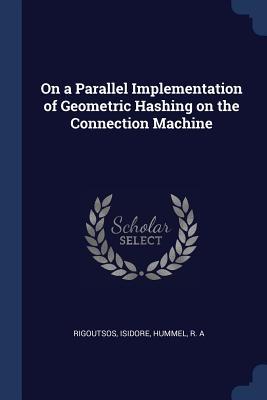 On a Parallel Implementation of Geometric Hashing on the Connection Machine