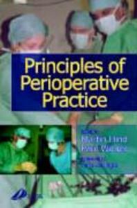 Principles of Perioperative Practice - Martin Hind/ Paul Wicker