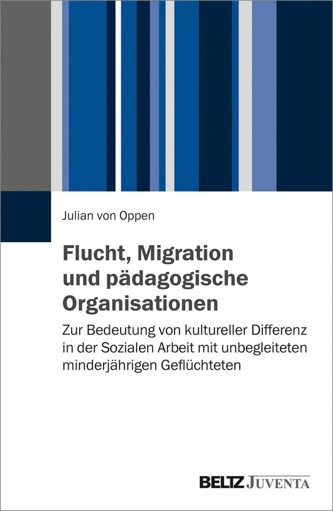 Flucht Migration und pädagogische Organisationen