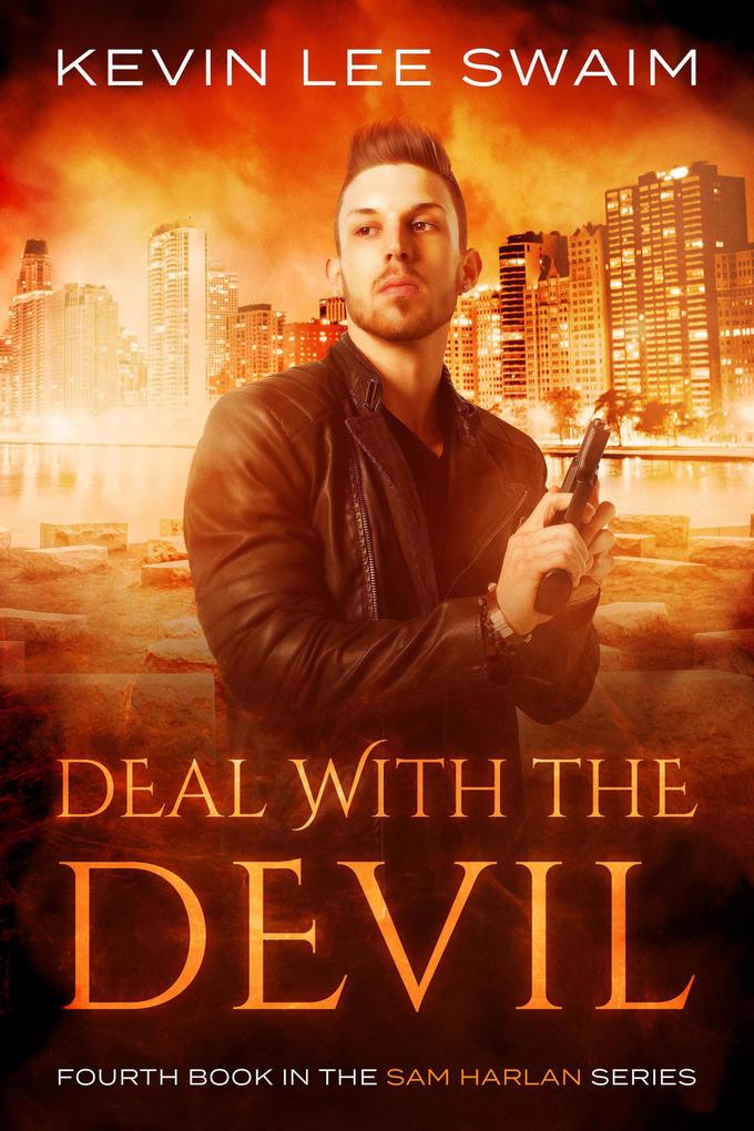Deal with the Devil (Sam Harlan Vampire Hunter #4)