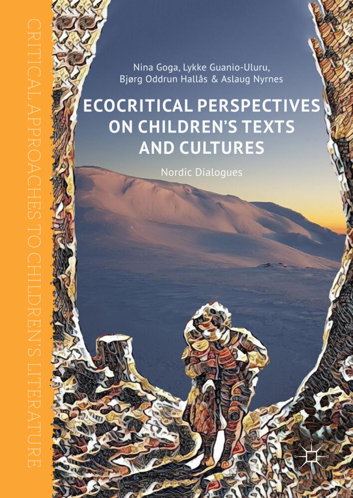 Ecocritical Perspectives on Children‘s Texts and Cultures
