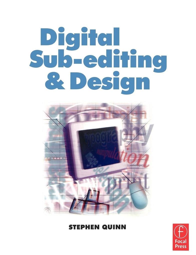 Digital Sub-Editing and Design