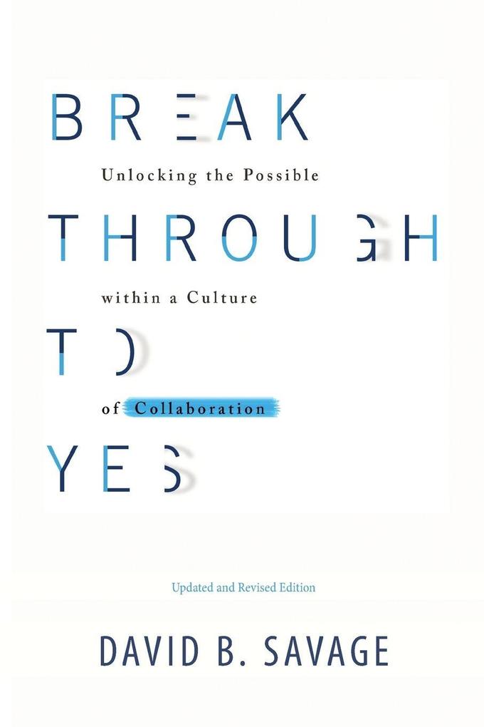 Break Through To Yes