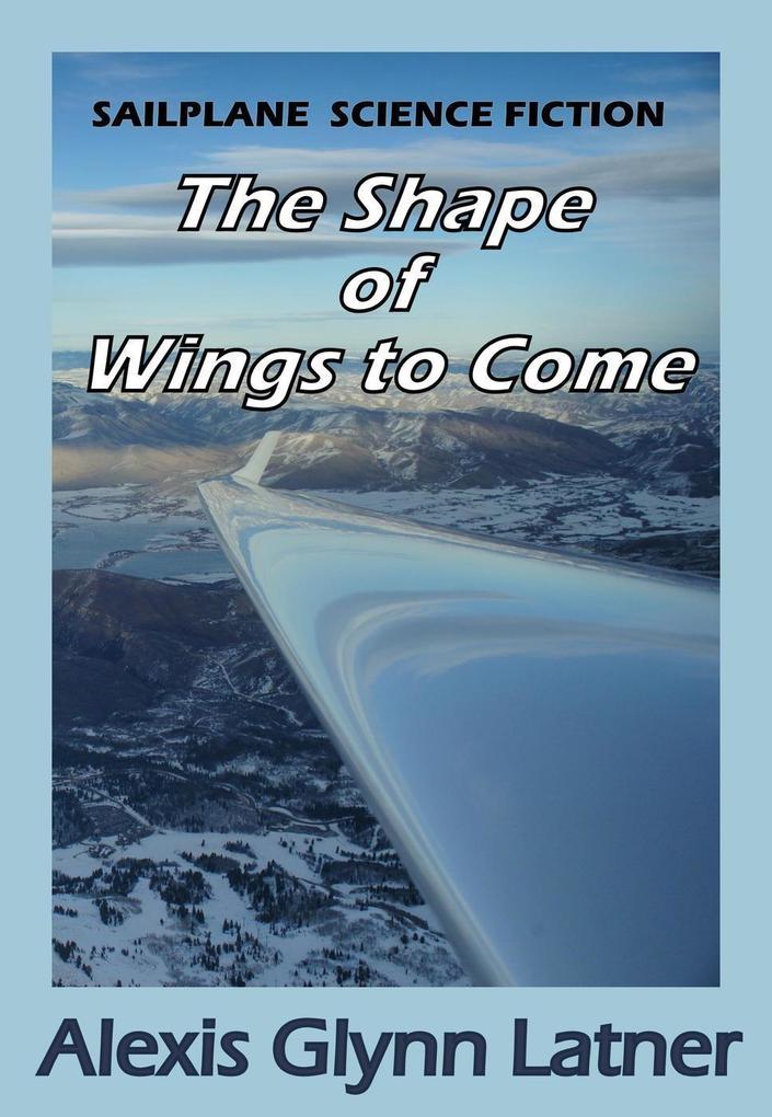 The Shape of Wings to Come