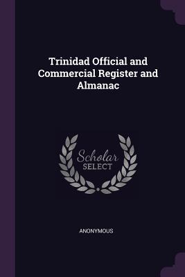 Trinidad Official and Commercial Register and Almanac