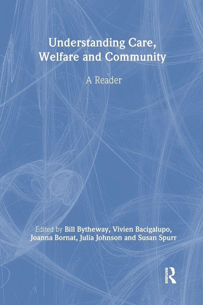 Understanding Care Welfare and Community
