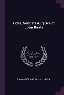 Odes Sonnets & Lyrics of John Keats