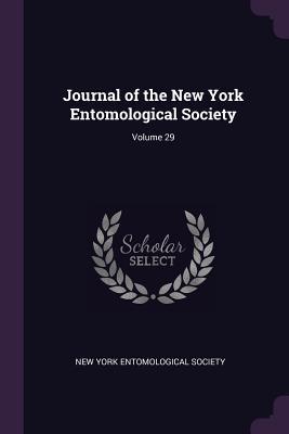 Journal of the New York Entomological Society; Volume 29