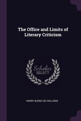 The Office and Limits of Literary Criticism
