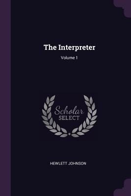 The Interpreter; Volume 1