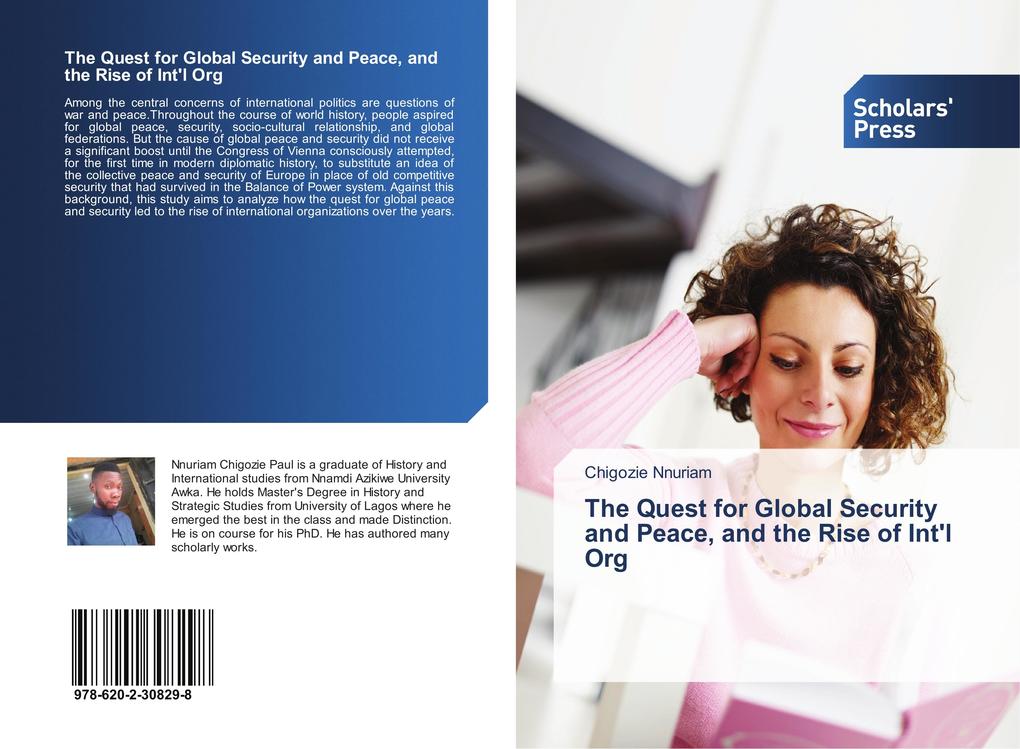 The Quest for Global Security and Peace and the Rise of Int'l Org