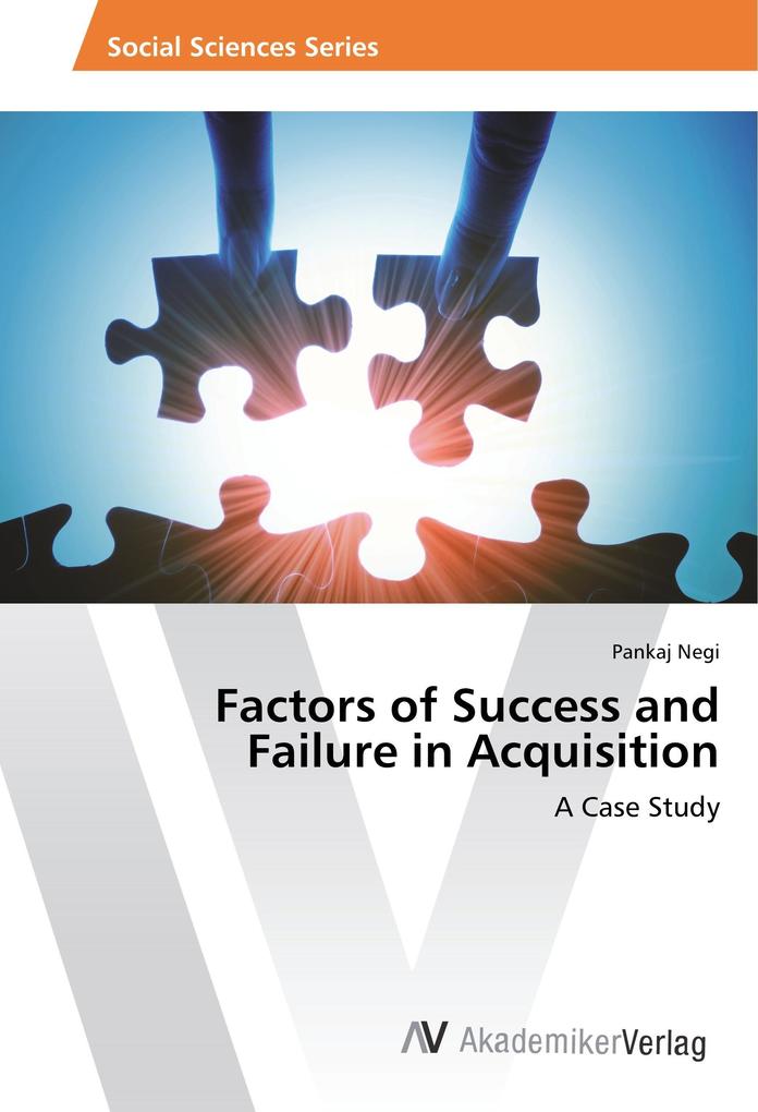 Factors of Success and Failure in Acquisition