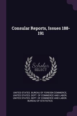 Consular Reports Issues 188-191