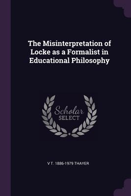 The Misinterpretation of Locke as a Formalist in Educational Philosophy