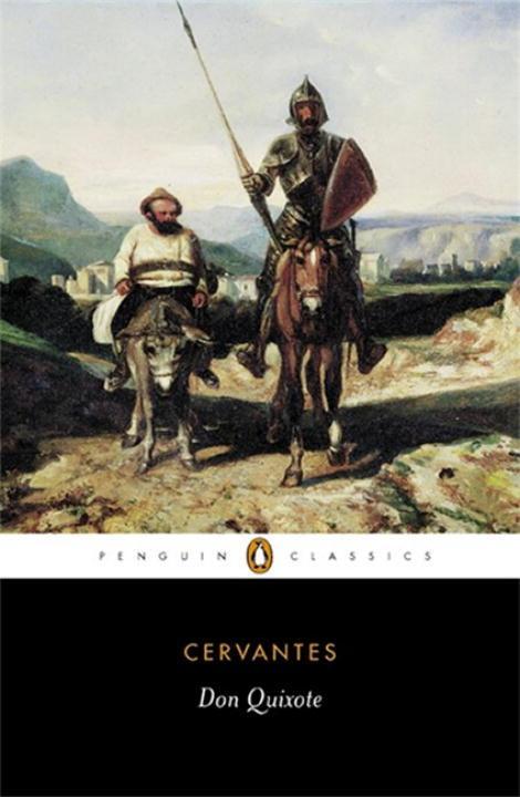 Don Quixote - Miguel de Cervantes Saavedra/ Miguel Cervantes