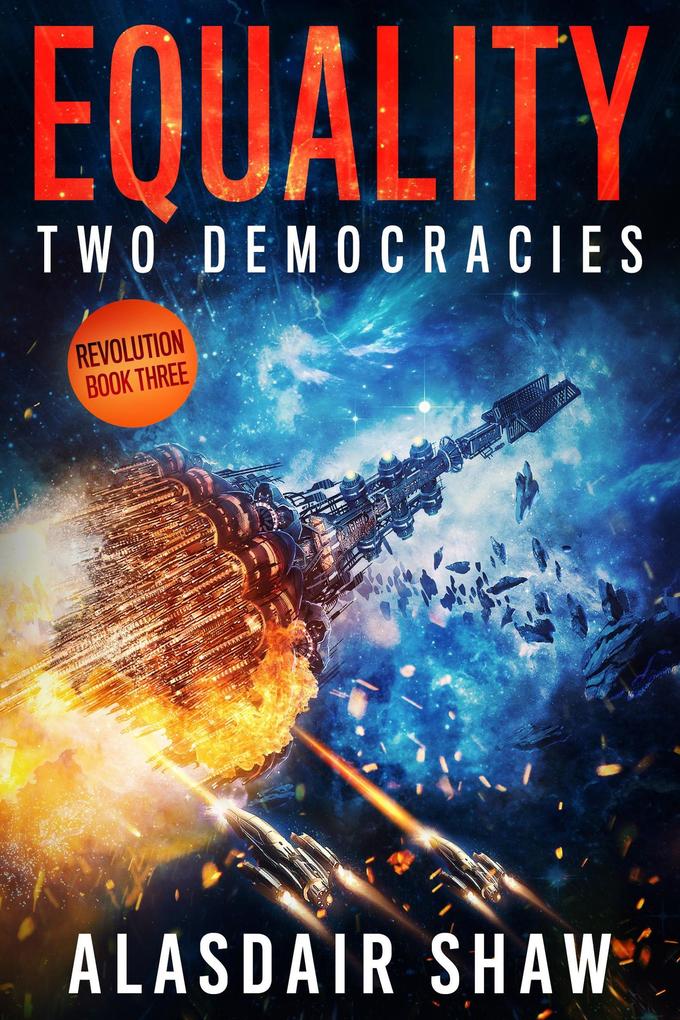 Equality (Two Democracies: Revolution #3)
